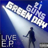9 ep 21 Guns Live E.P.