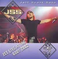 1 live JSS Live at the Gods 2002